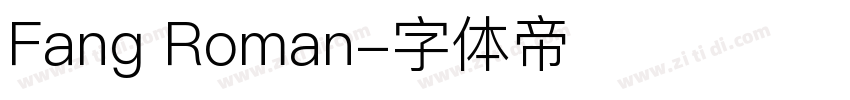 Fang Roman字体转换